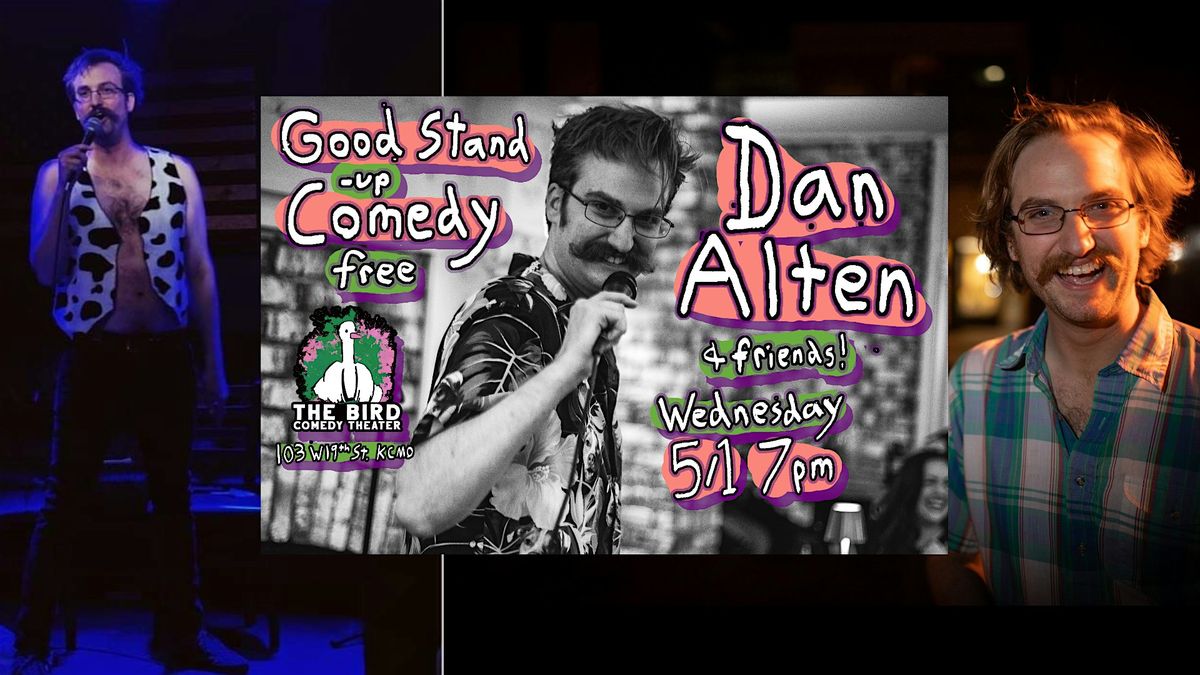 Dan Alten (Good Stand Up Comedy) at the Bird Comedy Theater