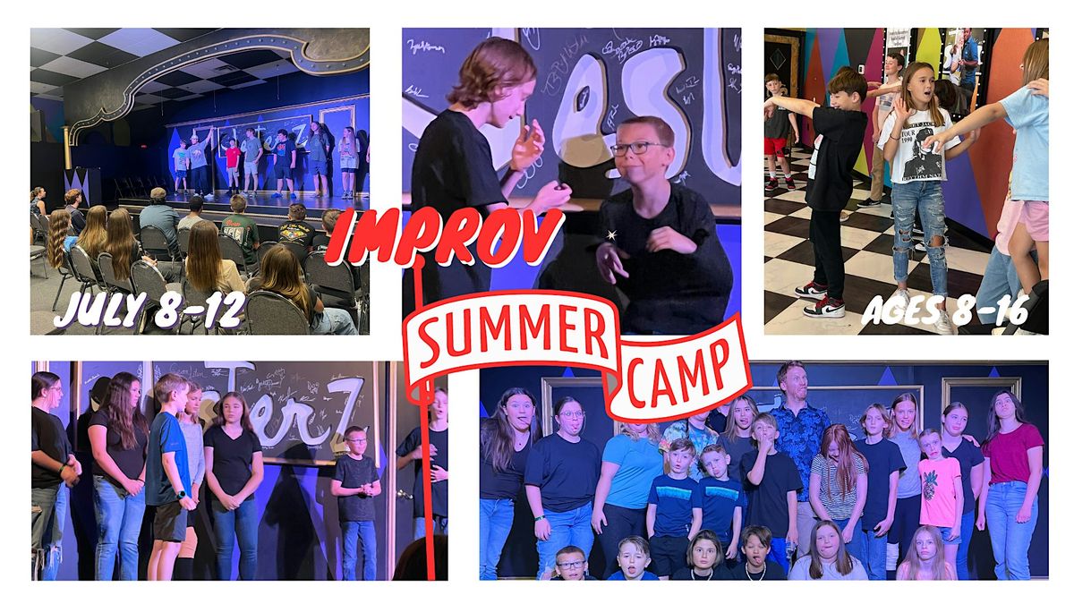 Youth and Teen Improv Summer Camp - July 2024