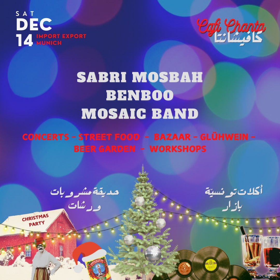 Cafi Chanta w\/ Sabri Mosbah + Benboo by Bouthaina Nabouli & Benjemy + Mosaic band