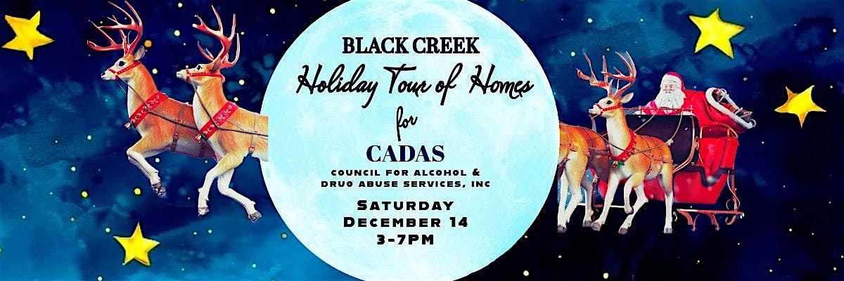 Black Creek Holiday Tour of Homes for CADAS