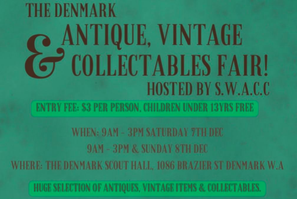 \ud83d\udca5 THE DENMARK ANTIQUE, VINTAGE & COLLECTABLES FAIR 