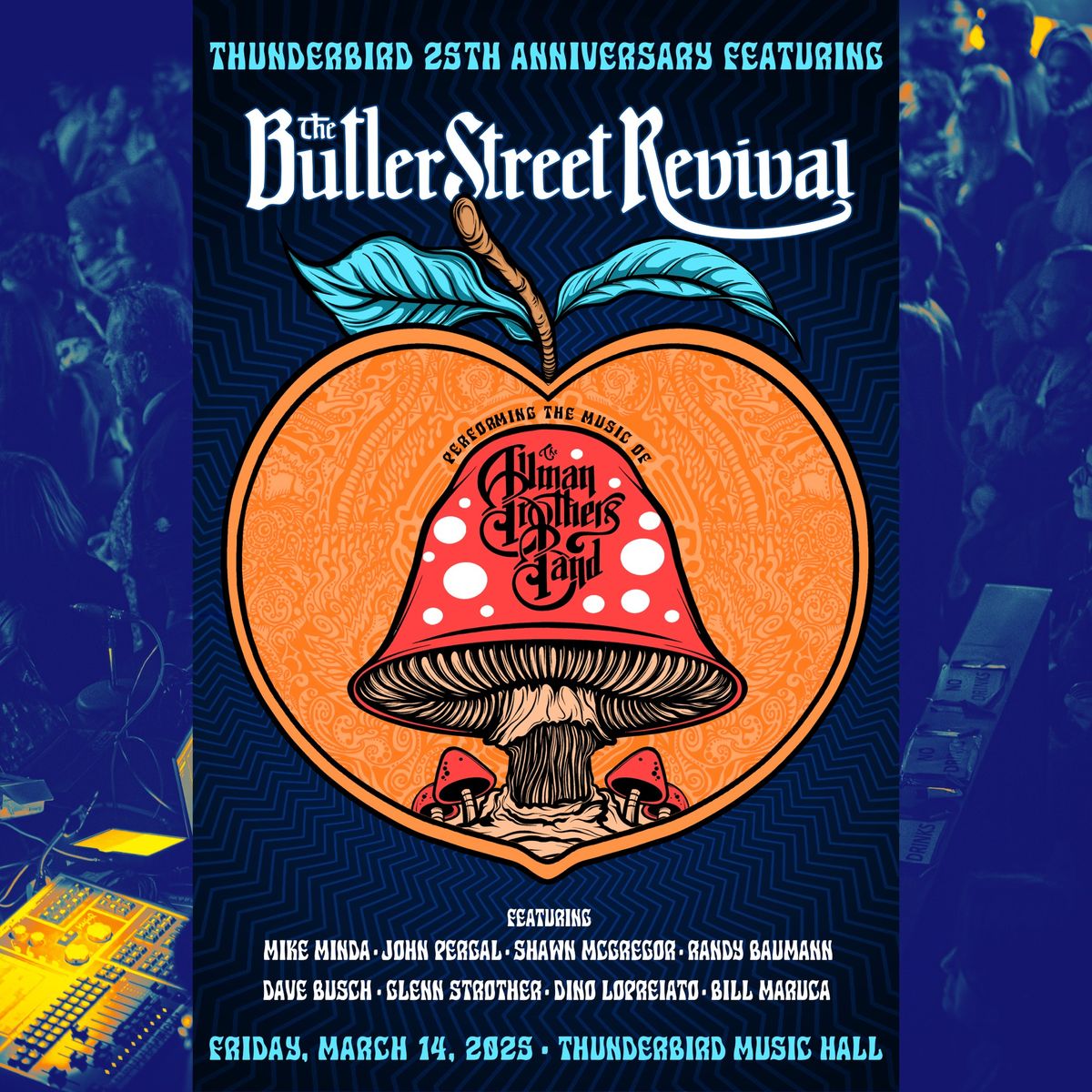 Thunderbird 25th Anniversary Featuring Butler Street Revival 