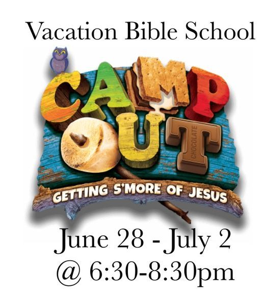 CAMP OUT! Getting S'more of Jesus VBS