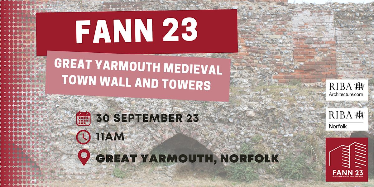 Great Yarmouth Medieval Town Wall and Towers Walking Tour