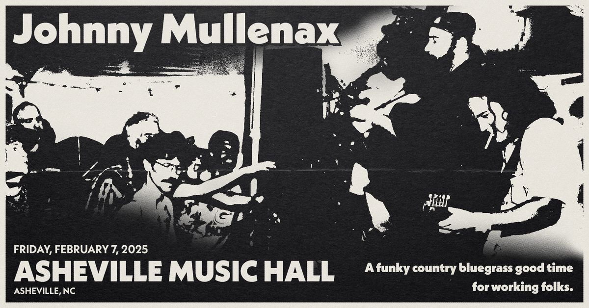 Johnny Mullenax @ Asheville Music Hall