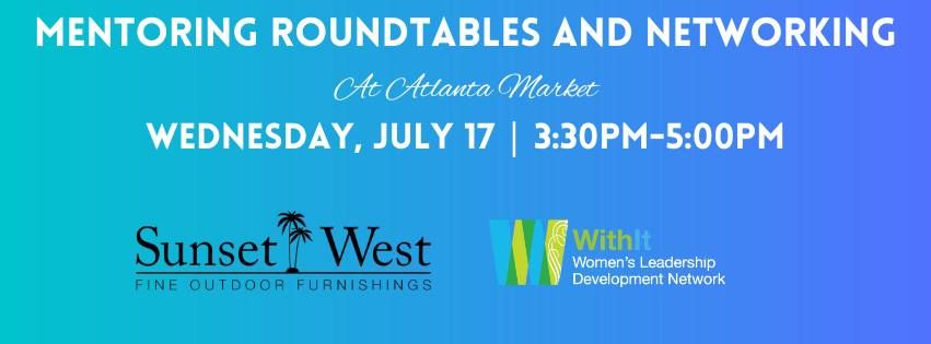 Roundtables and Networking @ Atlanta Market