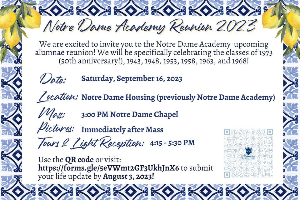 1973 Notre Dame Academy 50th Class Reunion! Also celebrating: 1943, 1948, 1953, 1958, 1963, & 1968.