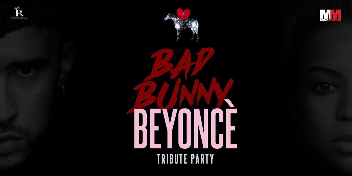 Bad Bunny X Beyonc\u00e9 Tribute Day Party