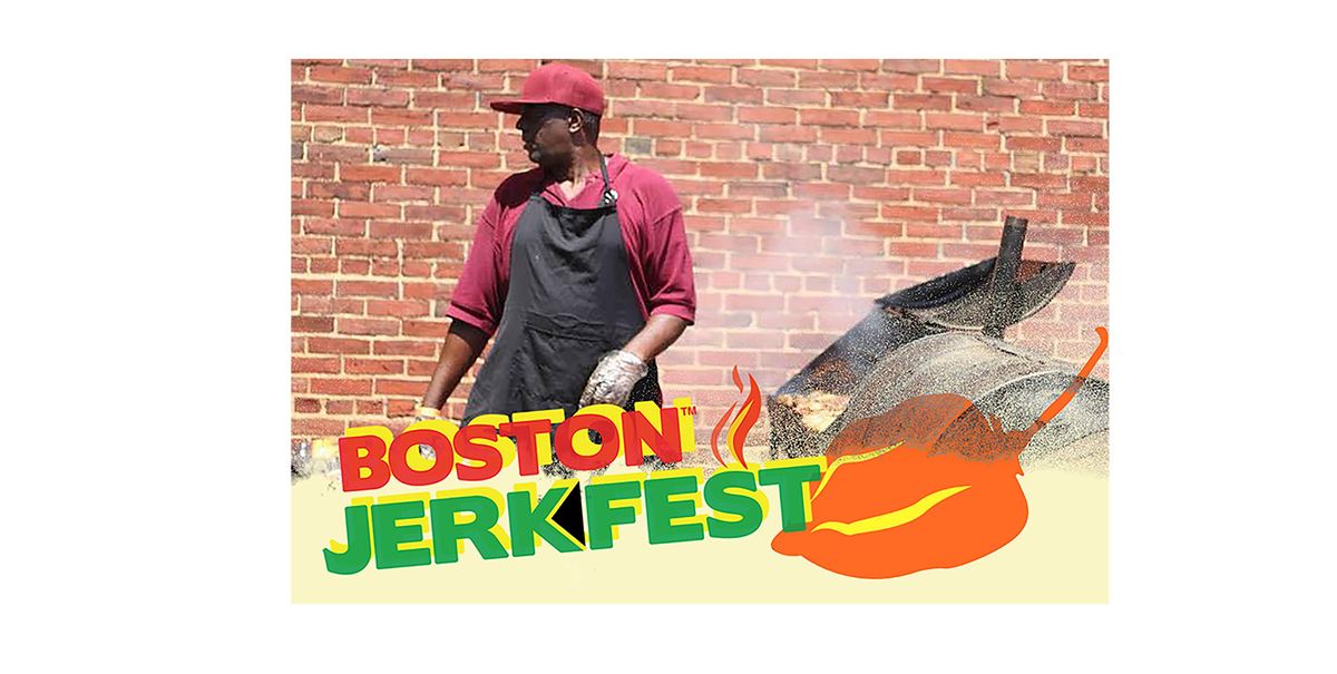 10th Boston JerkFest Caribbean Foodie Festival | 2023