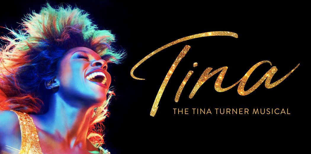 TINA! THE TINA TURNER MUSICAL - MATINEE