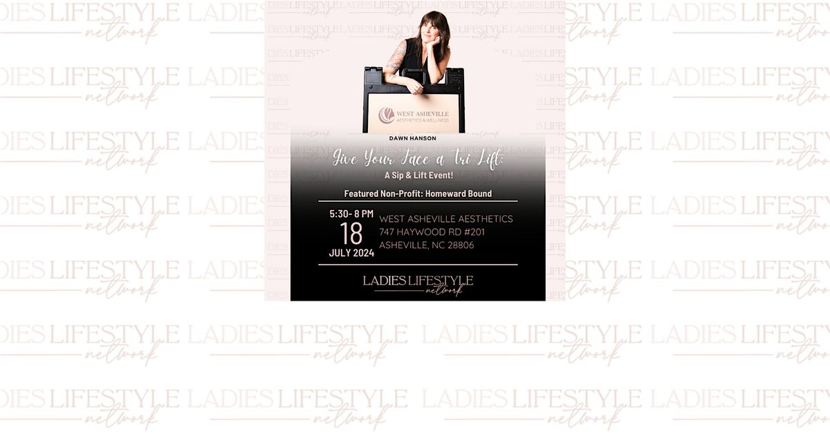 Give Your Face A Tri Lift: A Sip and Lift Event!