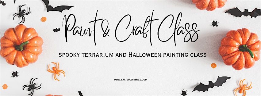 Paint & Craft Class - Bring Your Own Spooky (BYOS)