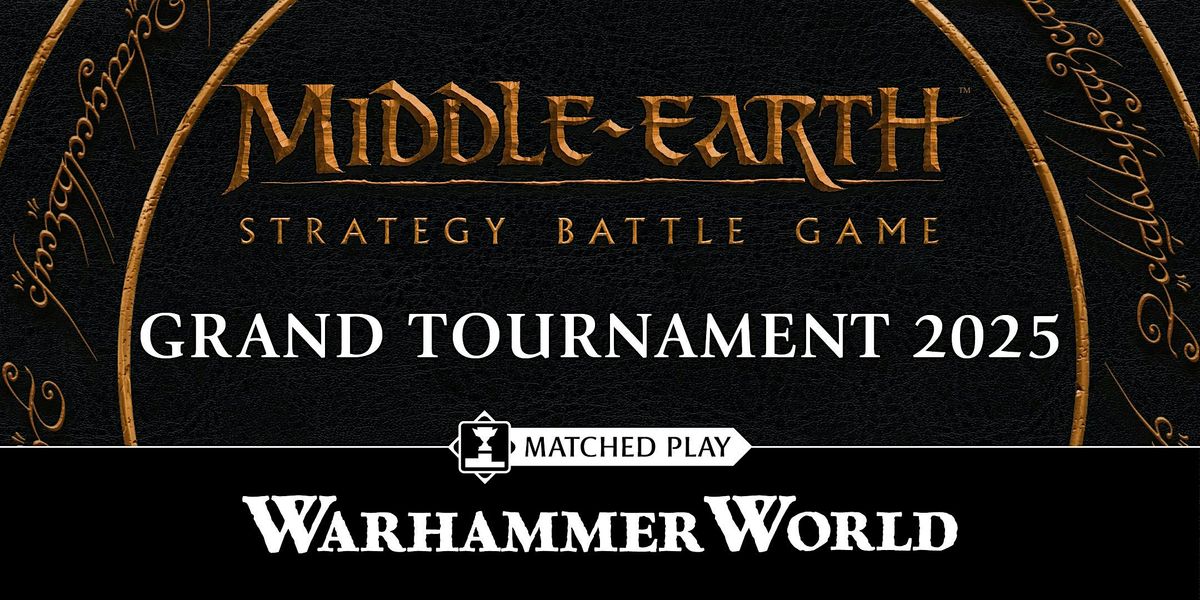 Middle-earth\u2122 Strategy Battle Game Grand Tournament 2025