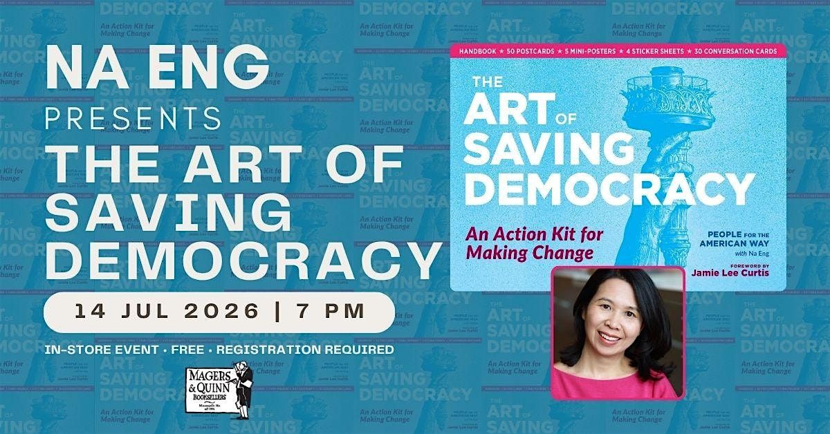 Na Eng presents The Art of Saving Democracy