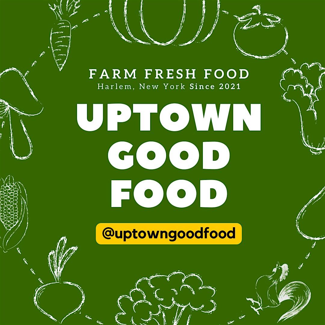 Uptown Good Food Farmers Market