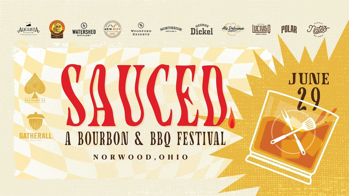 Sauced: Bourbon and BBQ Festival