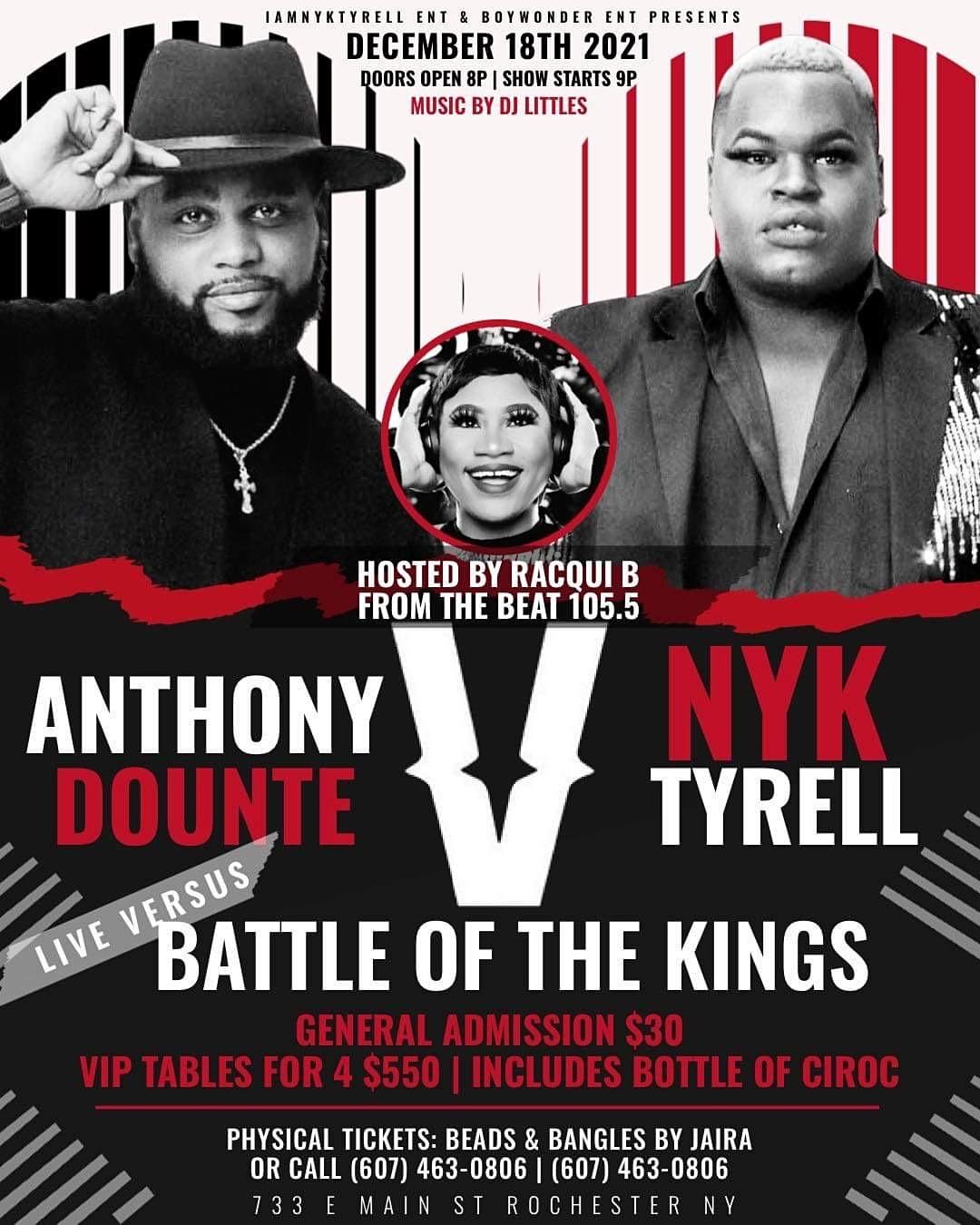 "The Battle Of The Kings" Nyk Tyrell VS Anthony Dounte