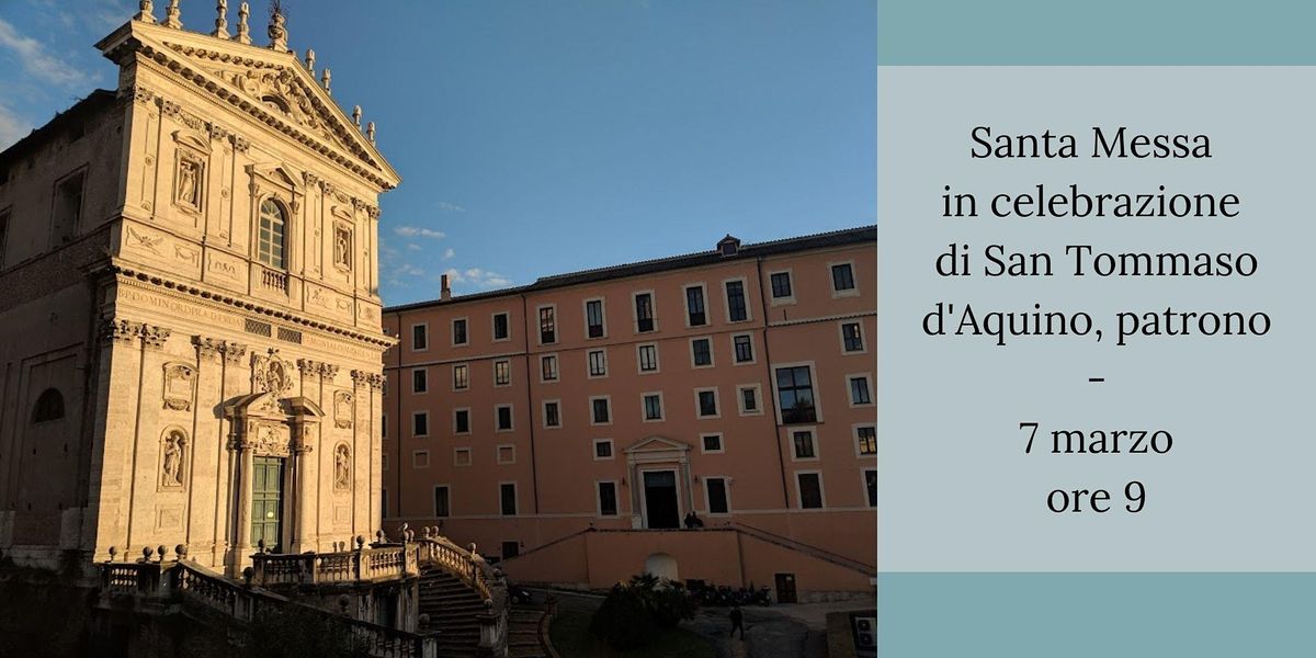 Santa Messa di S. Tommaso dAquino- Mass for St. Thomas Aquinas