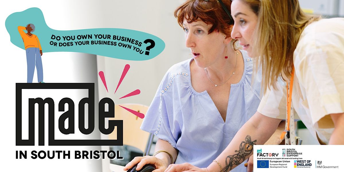 MADE in South Bristol: Money Matters