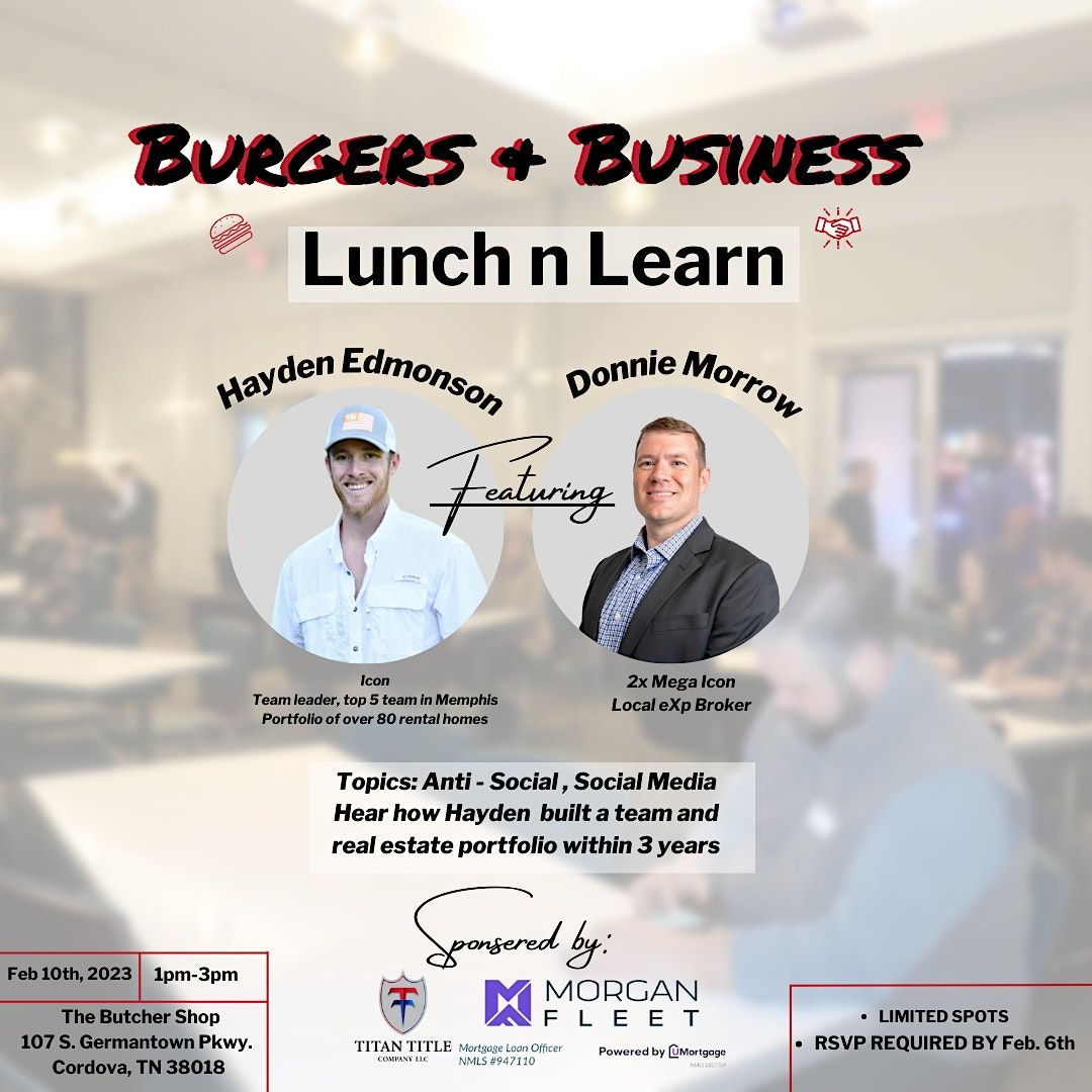 Burgers and Business: Lunch n Learn