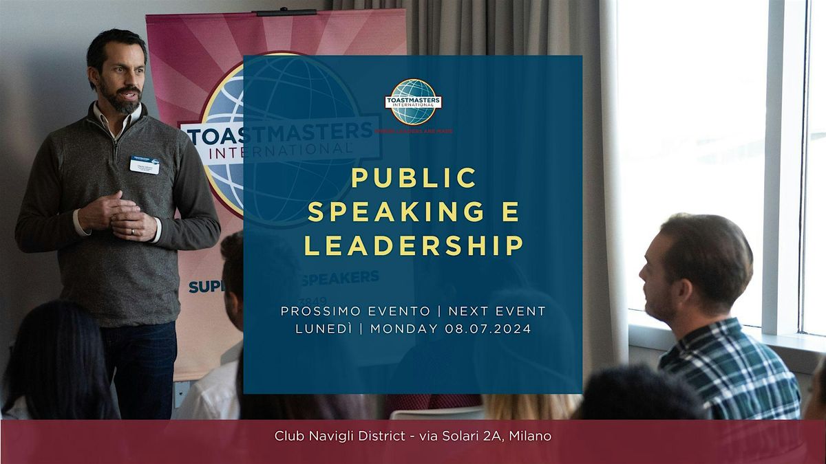 Public Speaking & Leadership - Toastmasters Milano Navigli