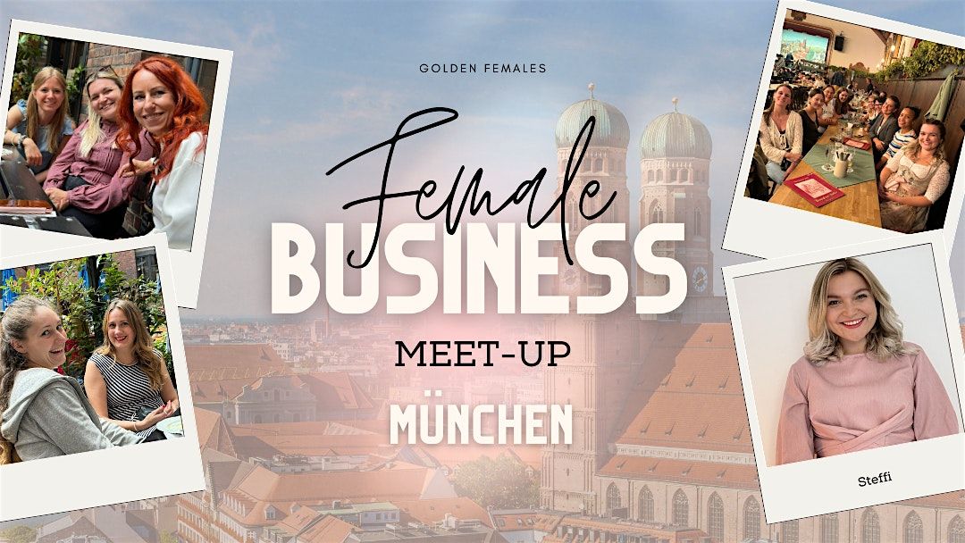 Female Business Meetup M\u00fcnchen