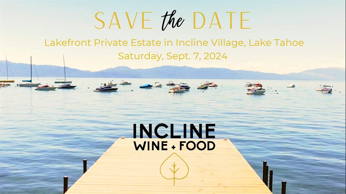 Incline Wine + Food Lakefront Celebration on Sept. 7, 2024