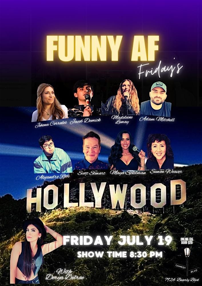 Friday, October 25th, 9:30 PM - Funny AF Friday's!!! Comedy Blvd