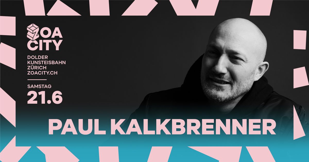 PAUL KALKBRENNER I ZOA City I 21. Juni 2025