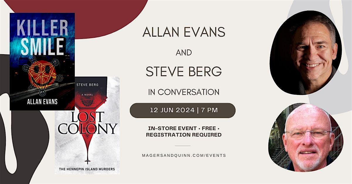 Allan Evans and Steve Berg in conversation