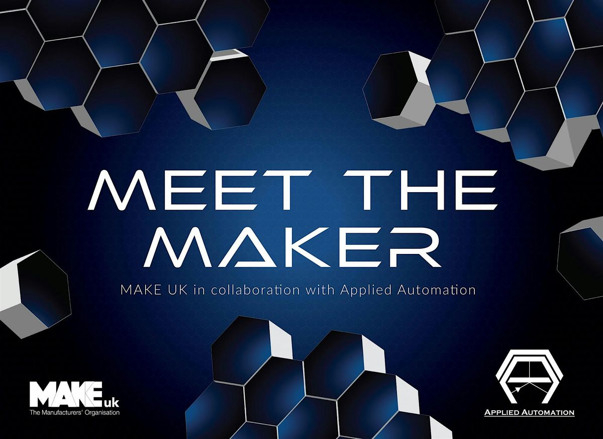 Meet the Maker: Applied Automation