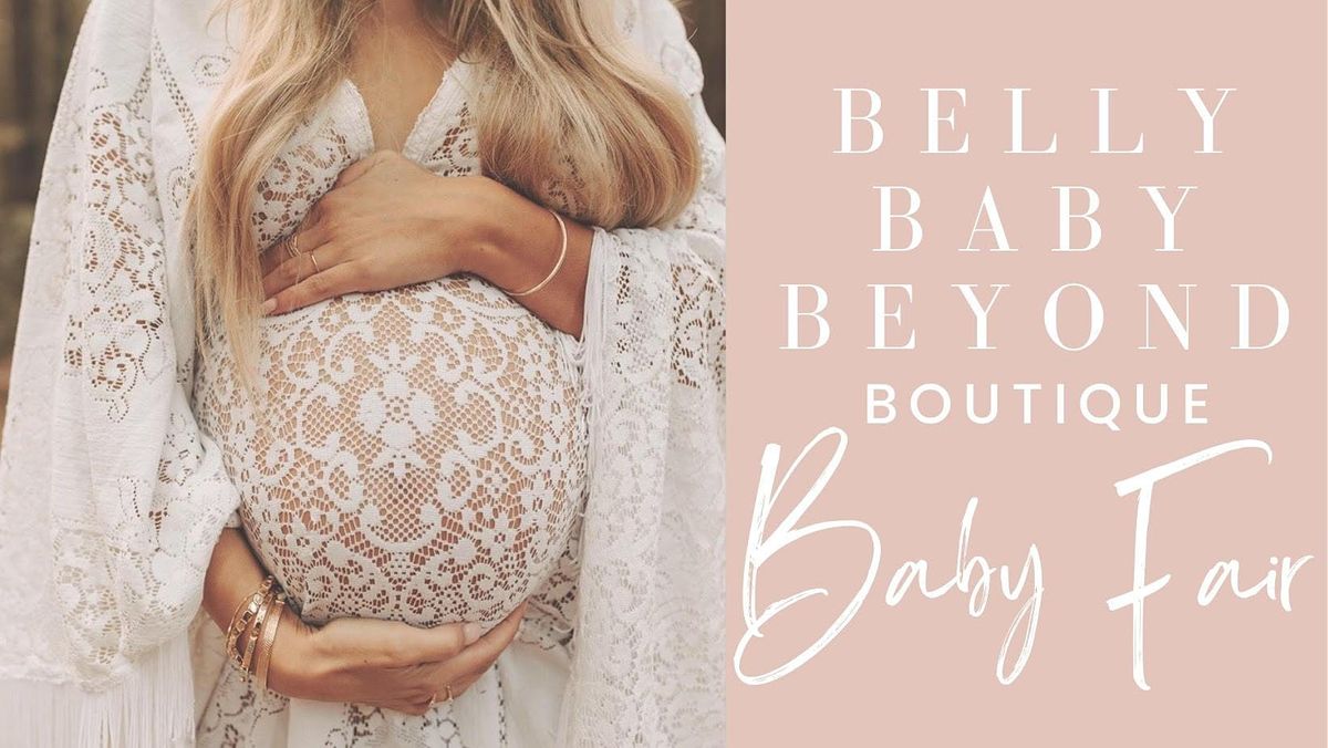 Belly Baby Beyond Boutique Baby Fair | Summer