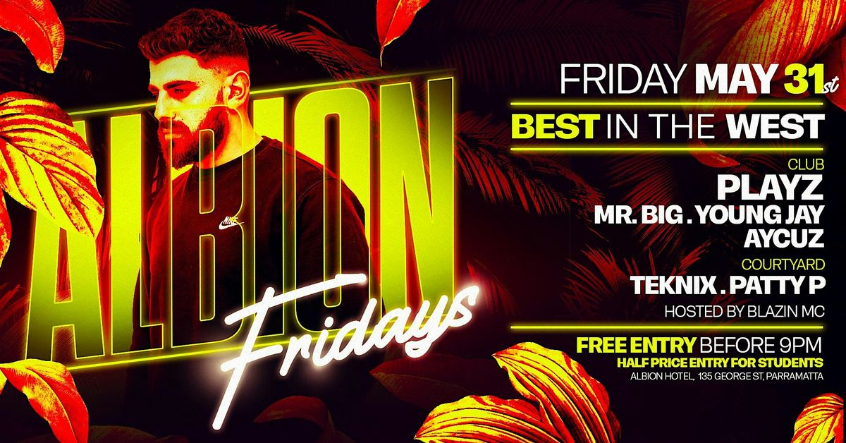 Albion Fridays \/\/ Playz \/\/ May 31st, 2024