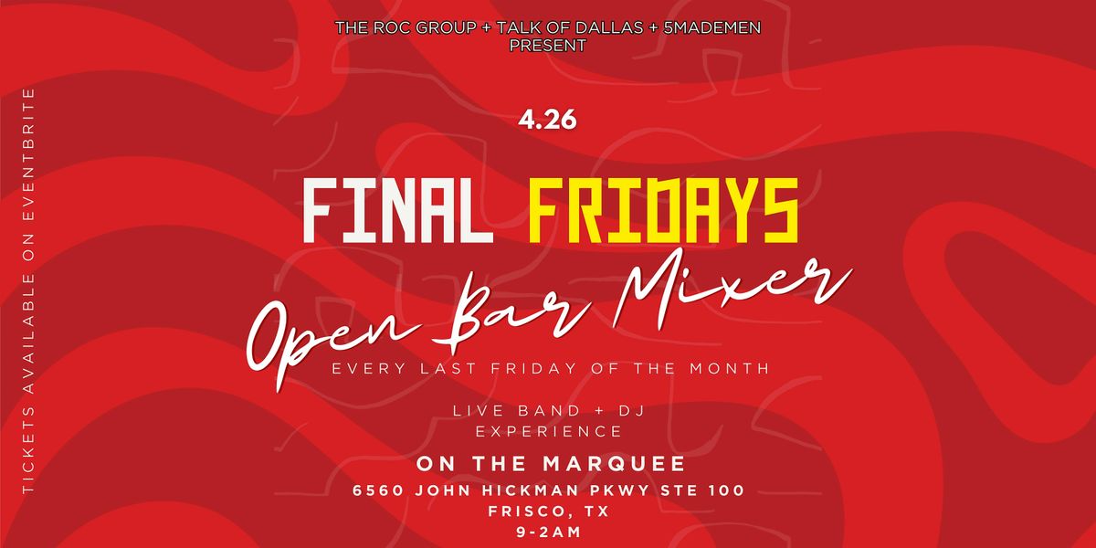 Final Fridays at On The Marquee