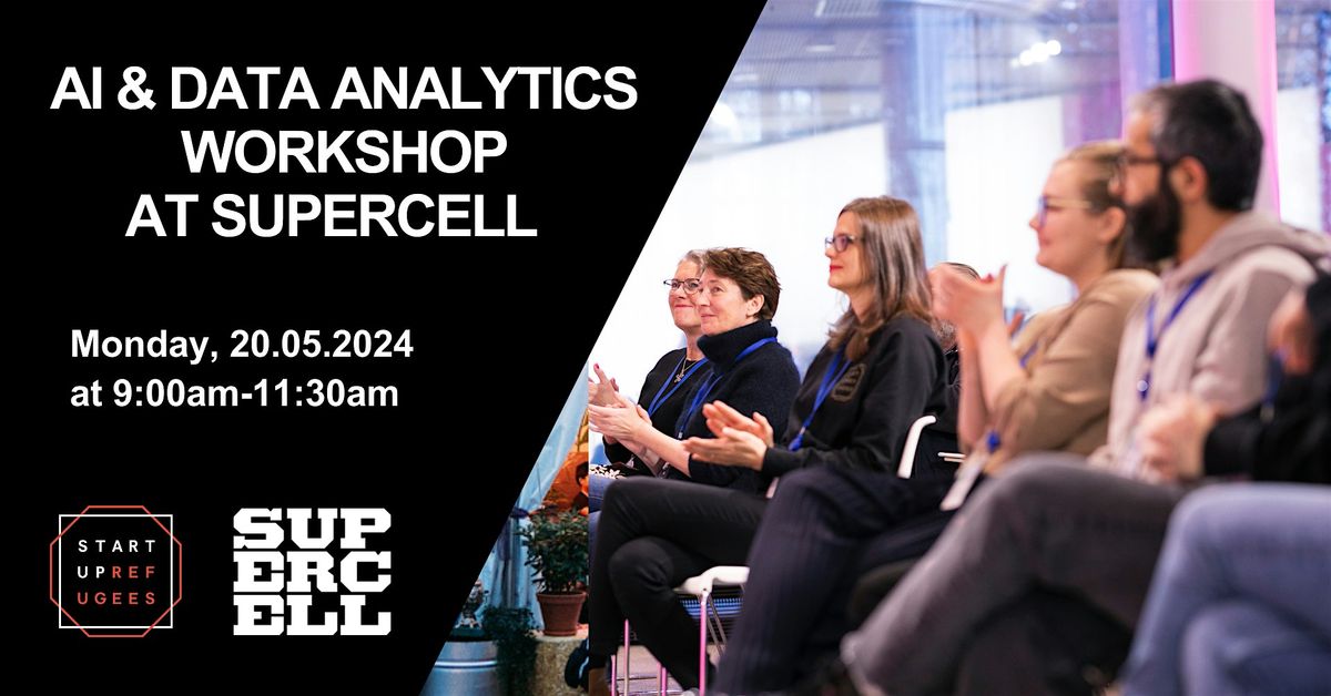 AI & Data Analytics Workshop at Supercell