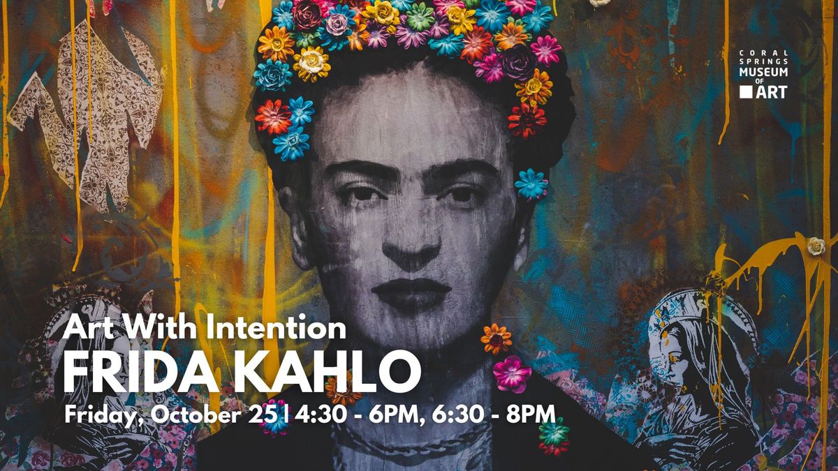 Art with Intention: Frida Kahlo 