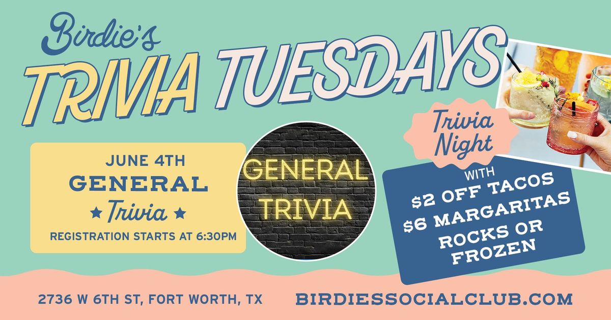 General Trivia @ Birdie's!