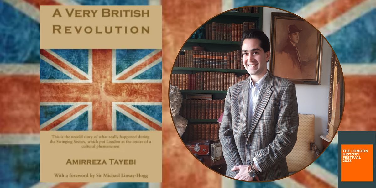 A Very British Revolution with Amir Tayebi (IN PERSON)