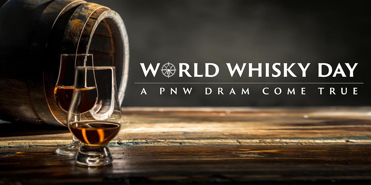 2023 World Whisky Day PNW
