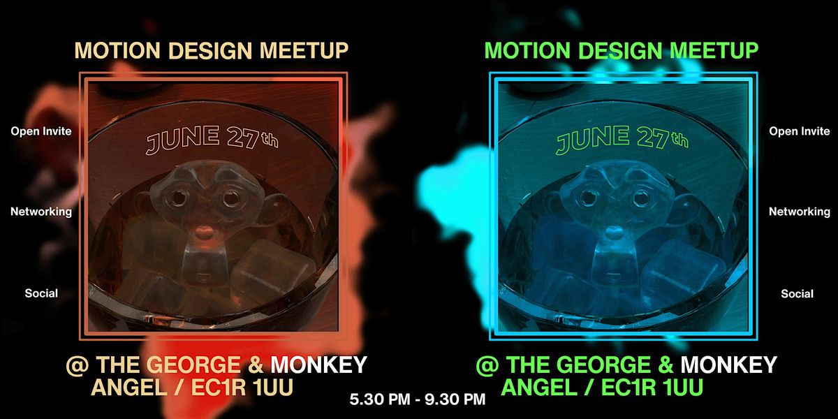 Motion Design Meetup (LDN)