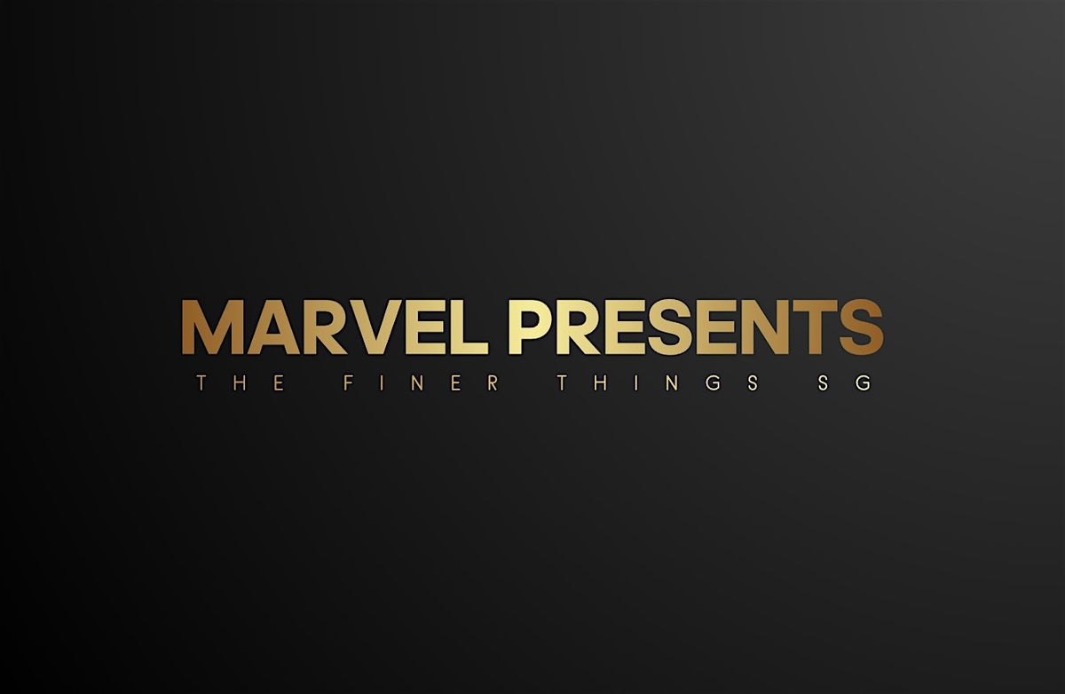 Marvel Presents: The Finer Things SG