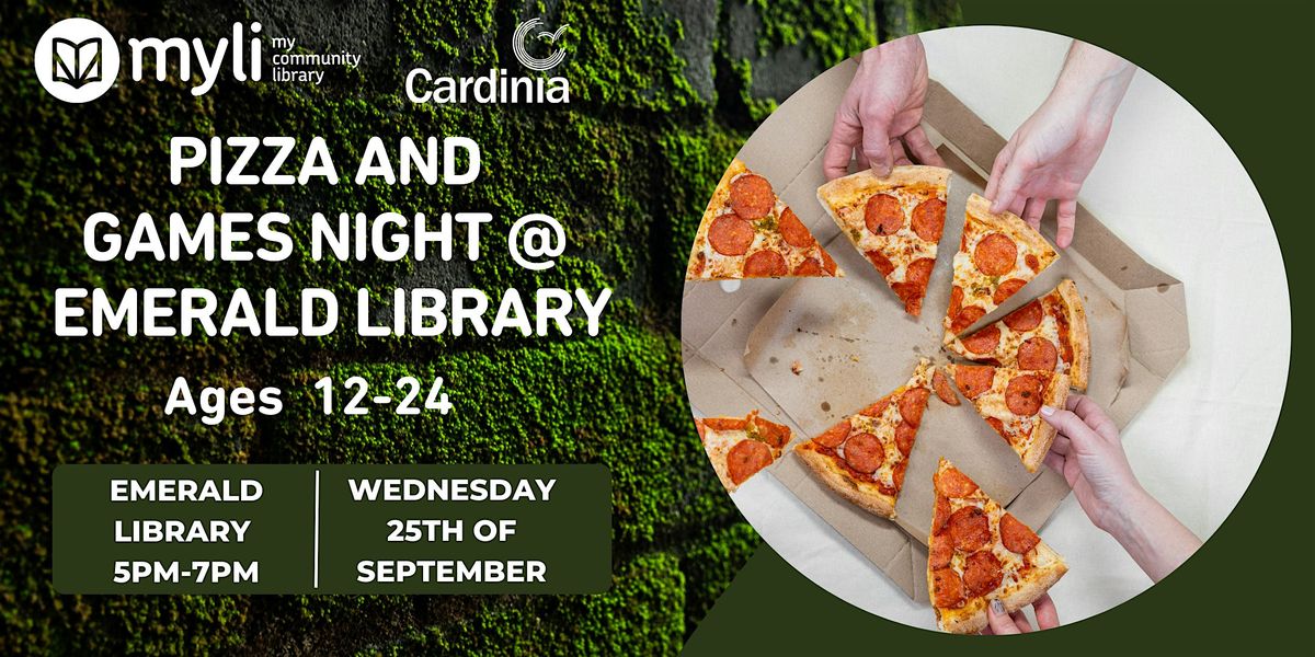 Pizza and Games Night @ Emerald Library