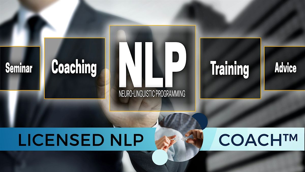 LICENSED NLP COACH\u2122 - 30-31 maggio 2025 01 giugno 2025