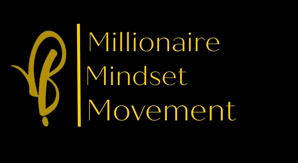 The Millionaire Mineset Movement Conference
