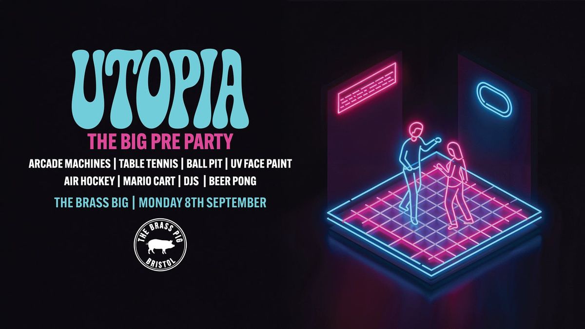 Utopia 8th September | Pre-Party!