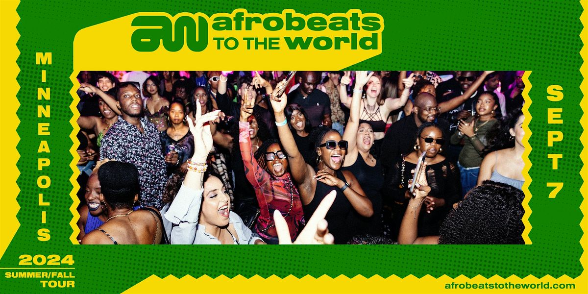 Afrobeats to the World (Minneapolis)