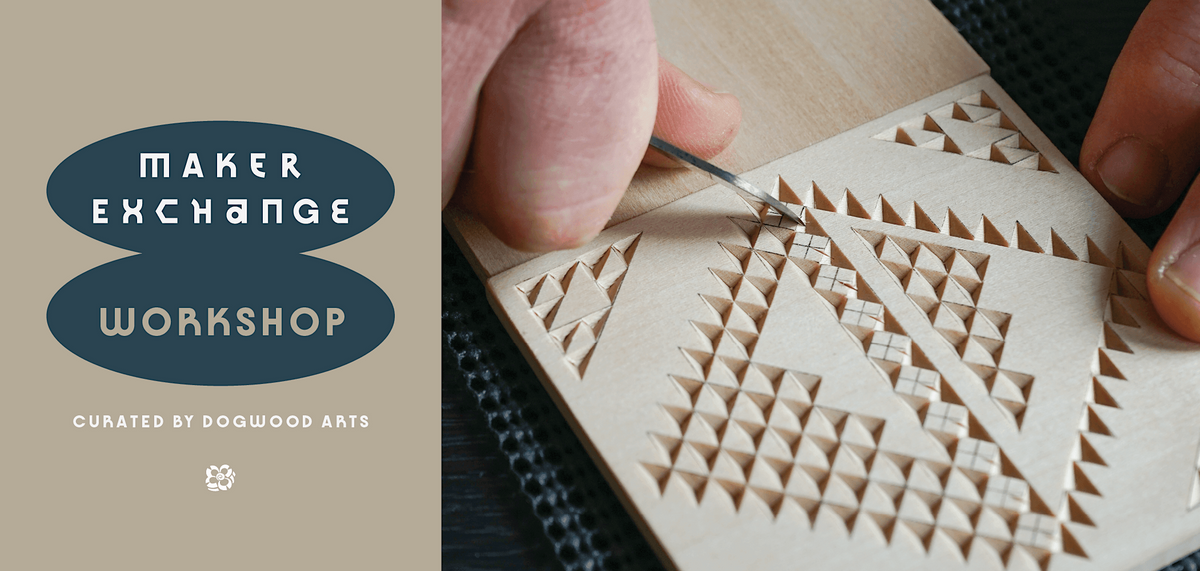 Introduction to Chip Carving with Daniel Clay Woodworking at Maker Exchange