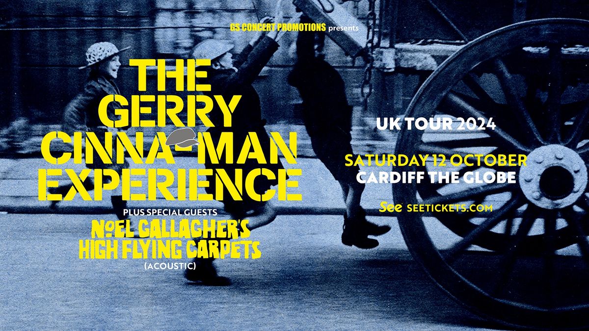 The Gerry Cinna-Man Experience + Noel Gallagher's High Flying Carpets \/\/ Cardiff 2024