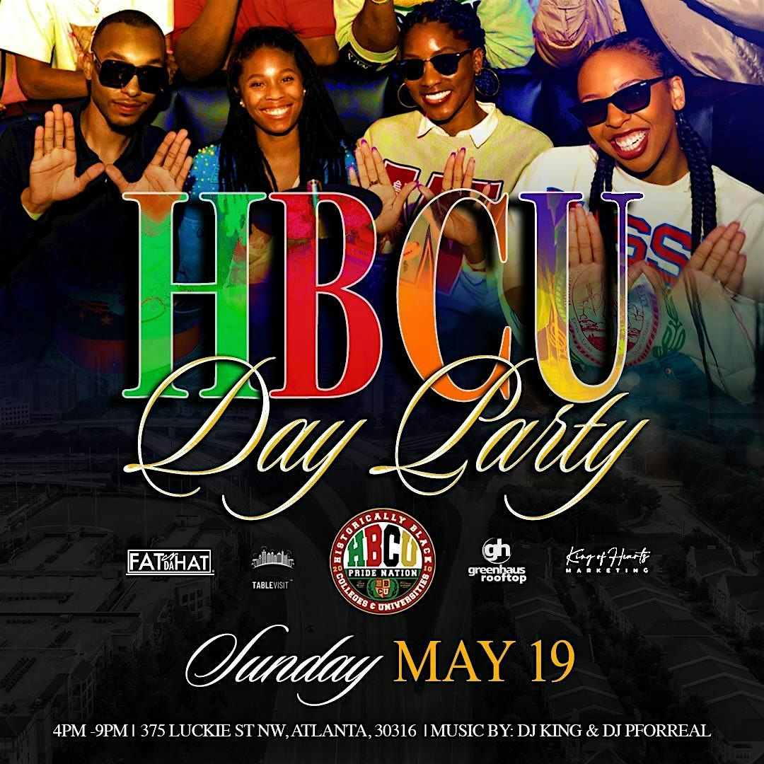 HBCU Pride Nation presents the "HBCU Day Party In Atlanta"