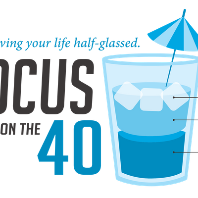 Focus on the 40